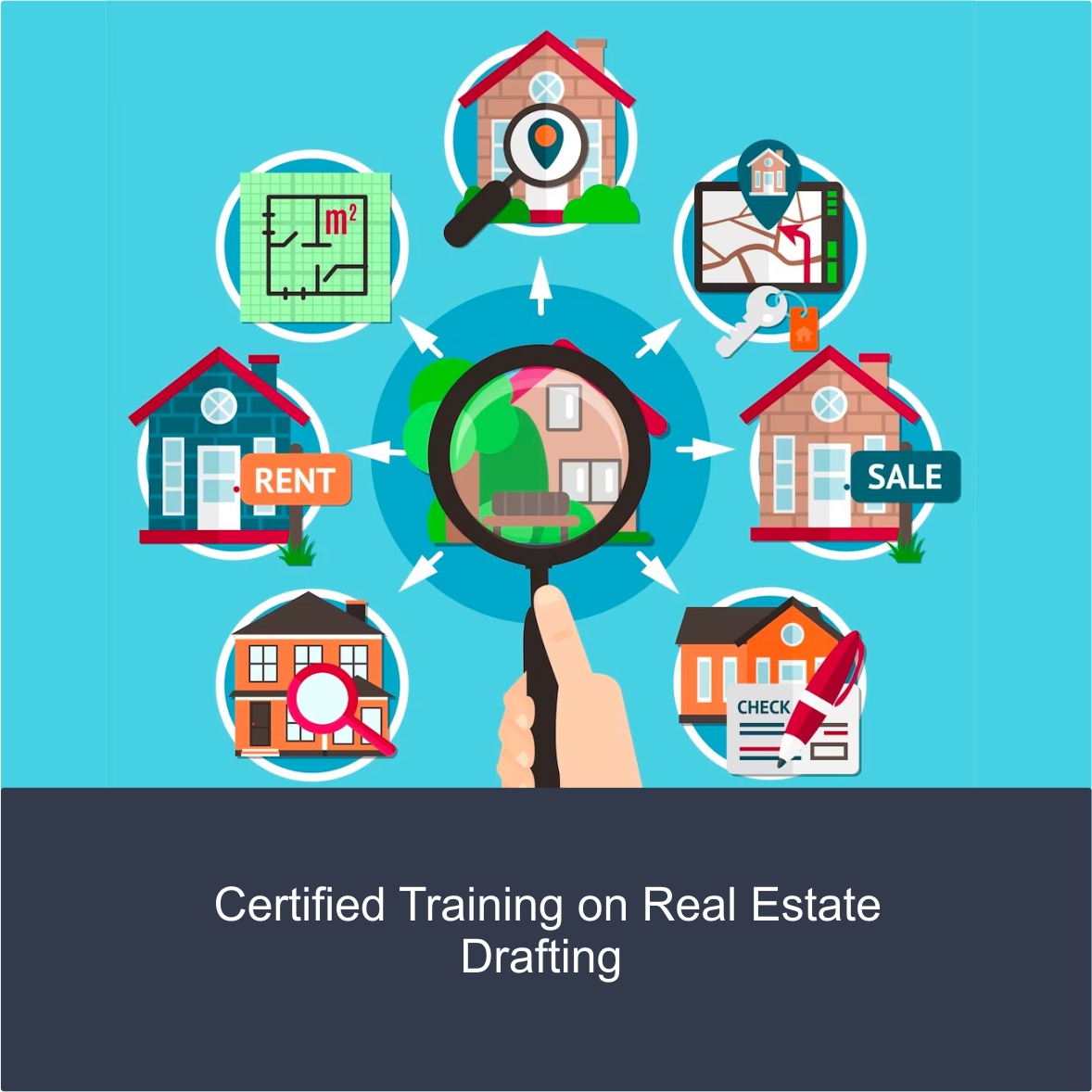 Certified Training on Real Estate Drafting