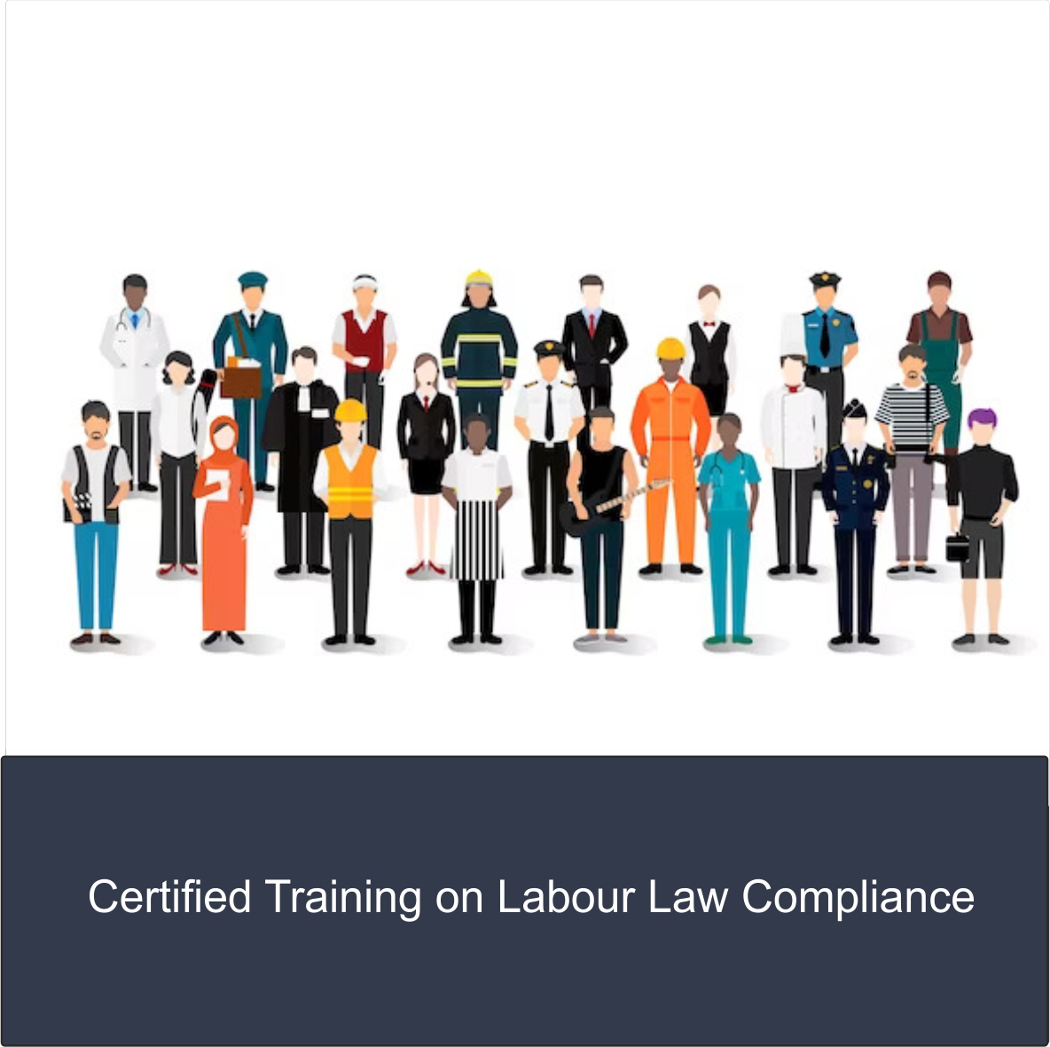 Certified Training on Labour Laws Compliance